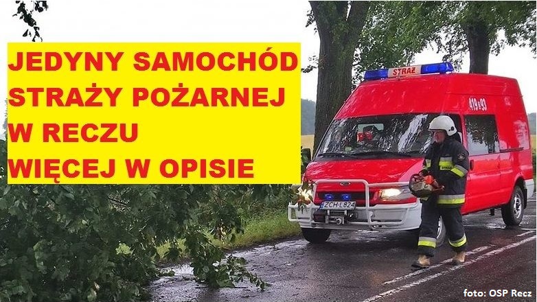 Problem OSP Recz. Strażacy nie mają sprawnego samochodu pożarniczego... 
